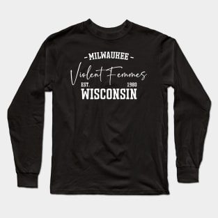 Violent Femmes v4 Long Sleeve T-Shirt